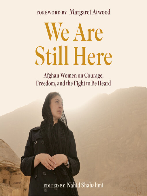 Title details for We Are Still Here by Nahid Shahalimi - Wait list